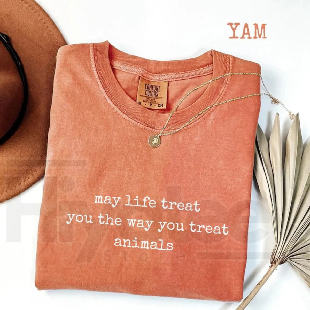 Comfort Colors May Life Treat You Animal Kindness Tee