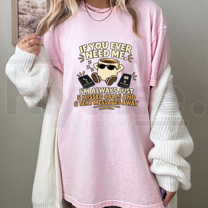 5 Missed Calls Funny T-Shirt – Introvert Humor Tee