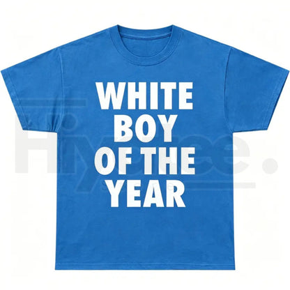 Men's White Boy Of The Year Oversized Round Neck Funny Meme Graphic T-Shirt
