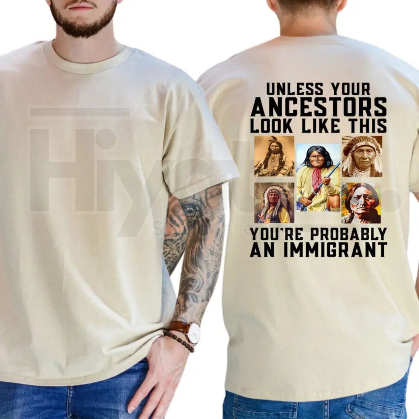 Unless Your Ancestors Look Like This T-Shirt – Native American Equality & Justice Tee