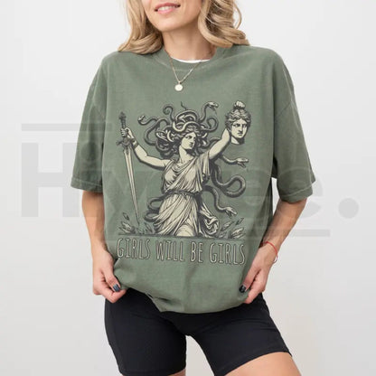 Comfort Colors® Girls Will Be Girls Shirt – Medusa With The Head of Perseus Girl Power Tee, Mythological Feminist Graphic Shirt