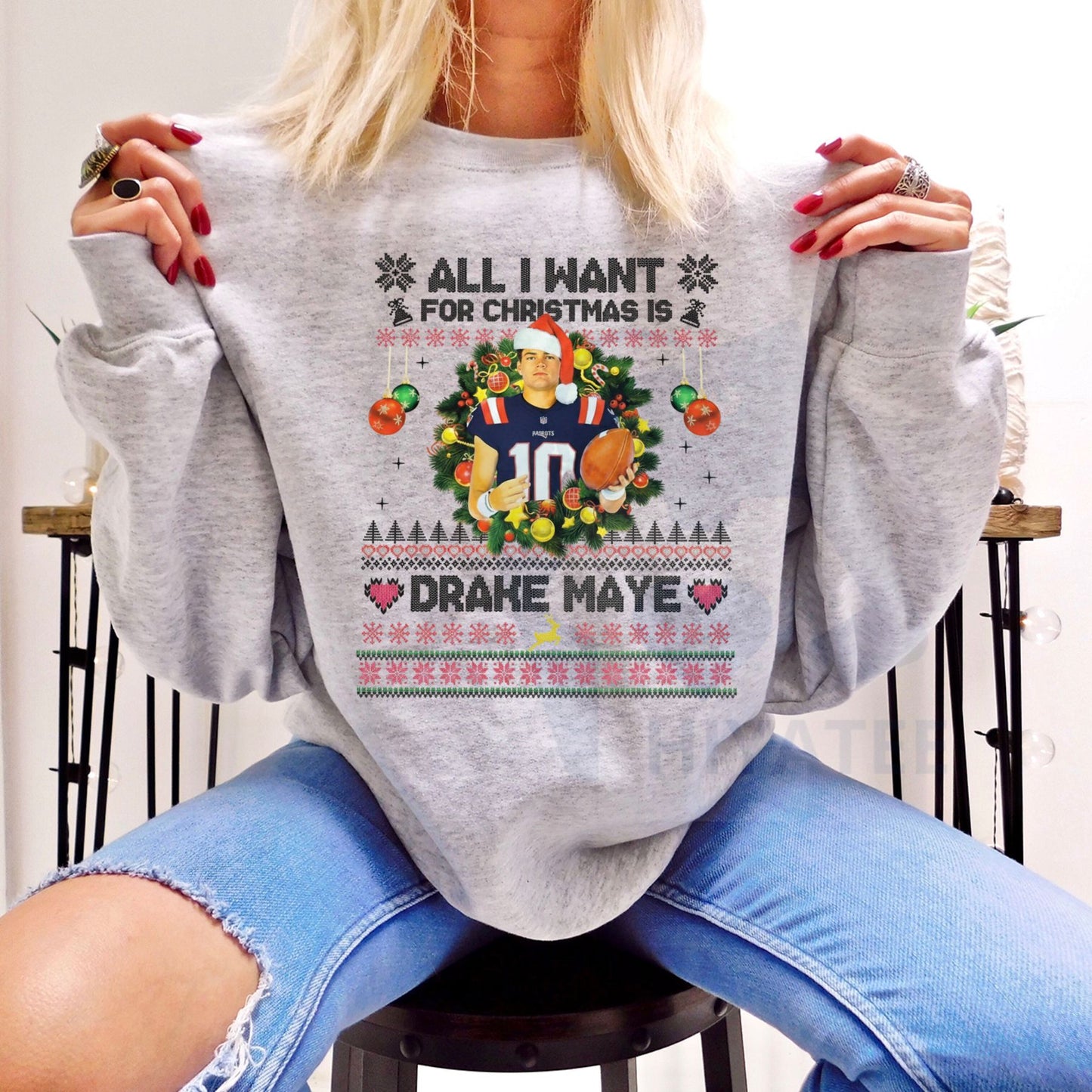 Drake Maye All I Want For Christmas Sweatshirt