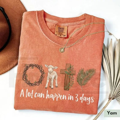 Easter Christian Shirt Comfort Colors® Crimson Tee – A Lot Can Happen in 3 Days Religious Graphic T-Shirt, Resurrection Sunday Gift