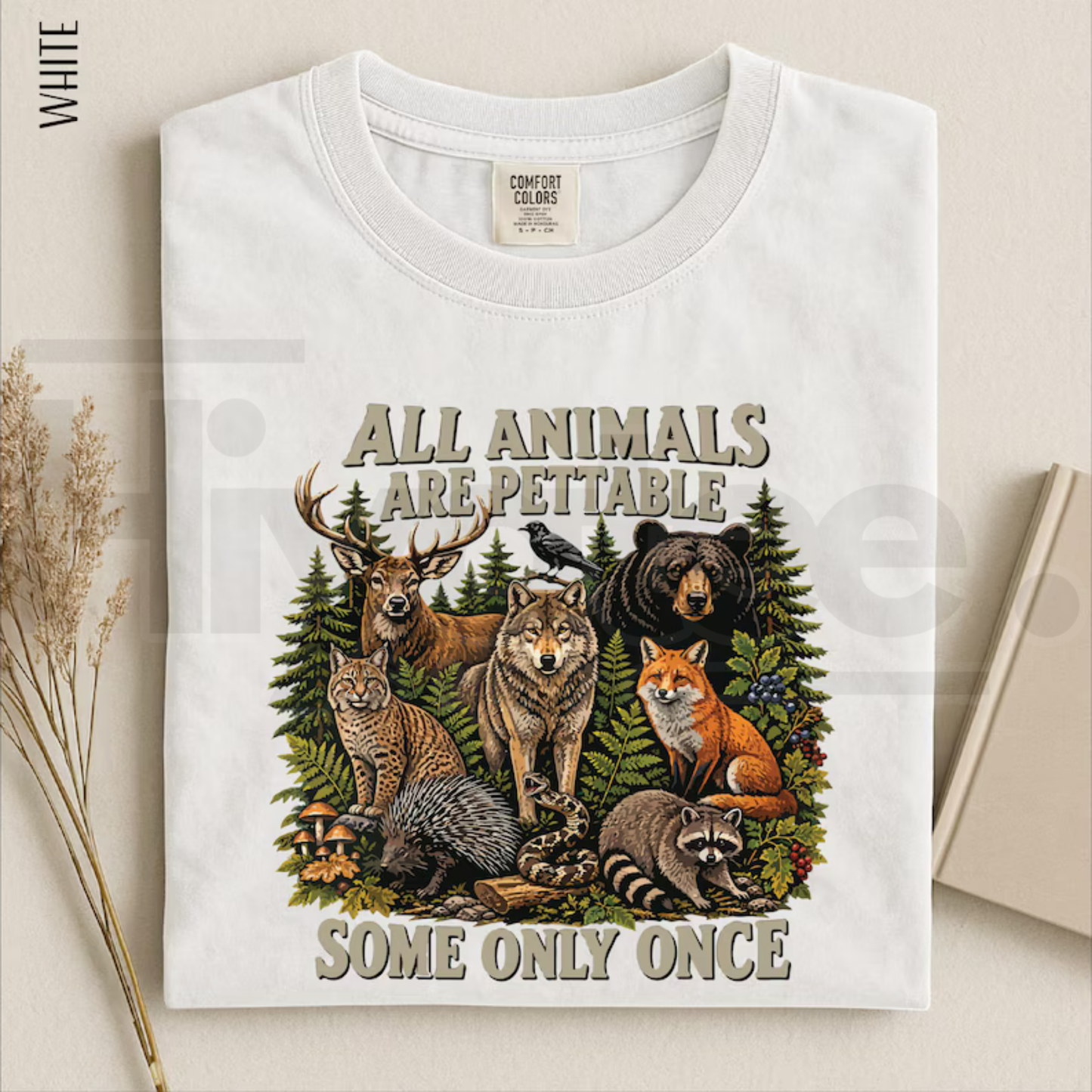 All Animals Are Pettable Some Only Once Shirt Funny Wildlife Animal Tee