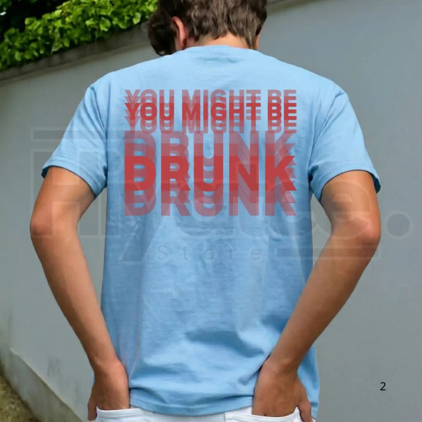 "You Might Be Drunk" – Funny Ironic Streetwear Graphic Top