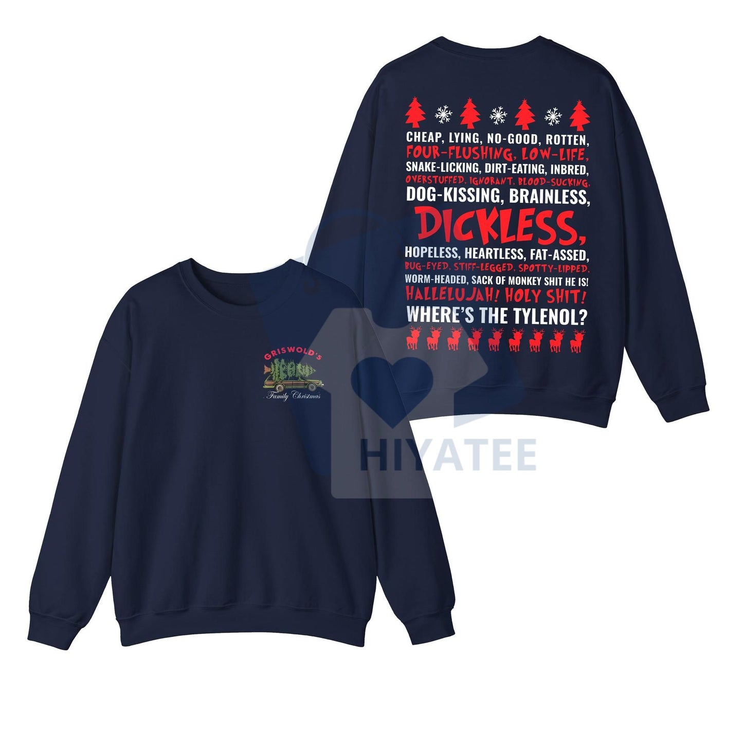 Dickless Shirt – Funny Griswold Christmas T-Shirt & Sweatshirt, National Lampoon's Vacation Apparel, Clark Freak Out Xmas Movie Gift