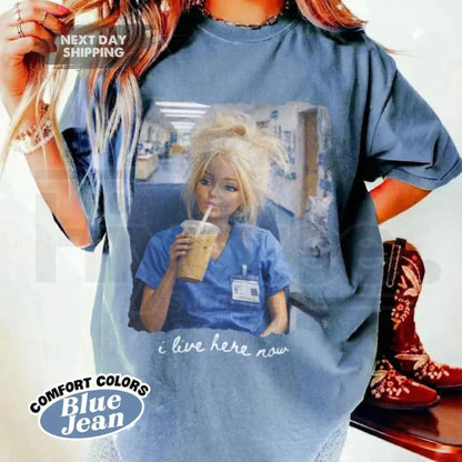 Comfort Colors® Funny Nurse Doll Shirt – I Live Here Now Meme Tee