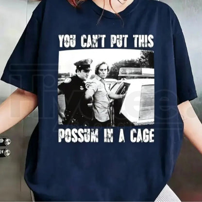 You Can’t Put This Possum In A Cage T-Shirt – Funny George Jones Arrest Graphic Tee