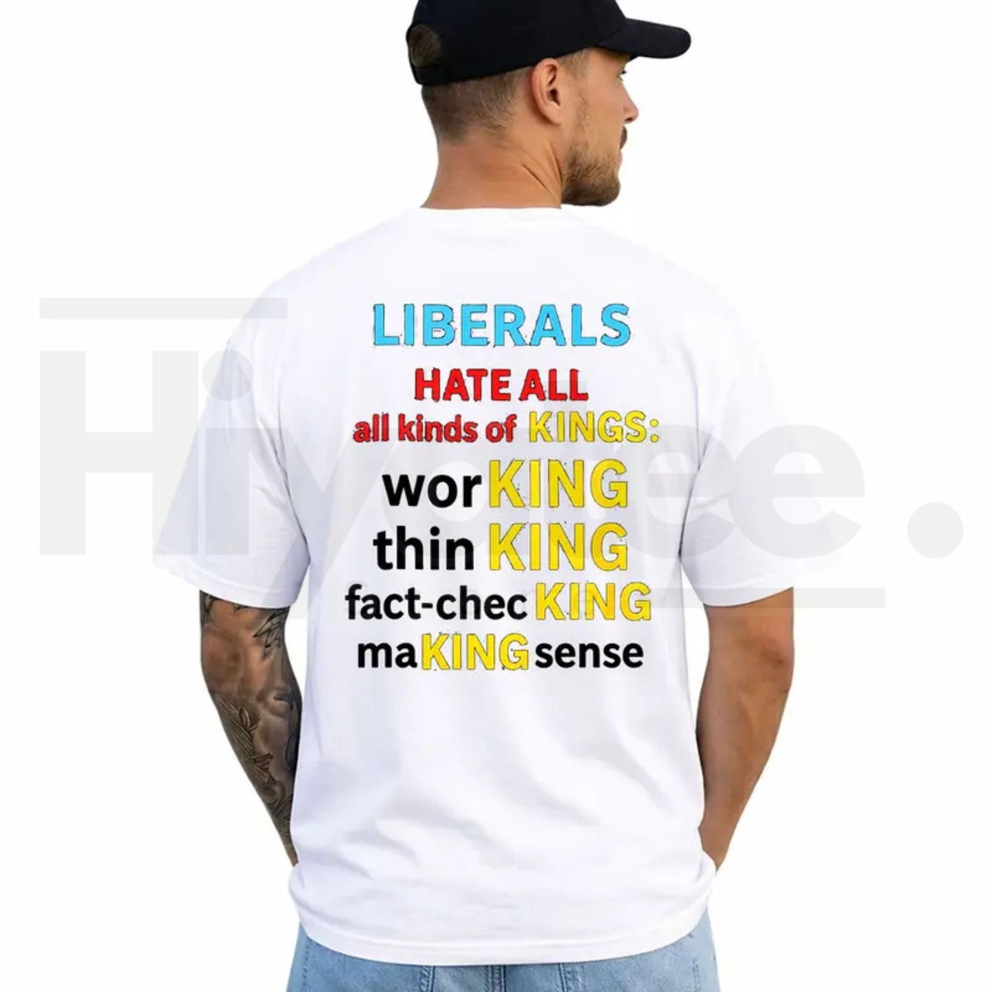 Liberals Hate All Kinds of Kings T-Shirt – Political Satire Menswear Tee