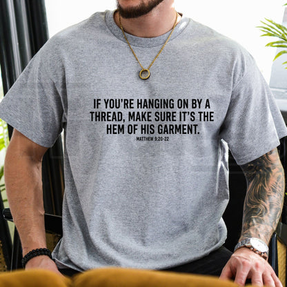 Hem Of His Garment T-Shirt – Matthew 9 Christian Faith Scripture Graphic Tee