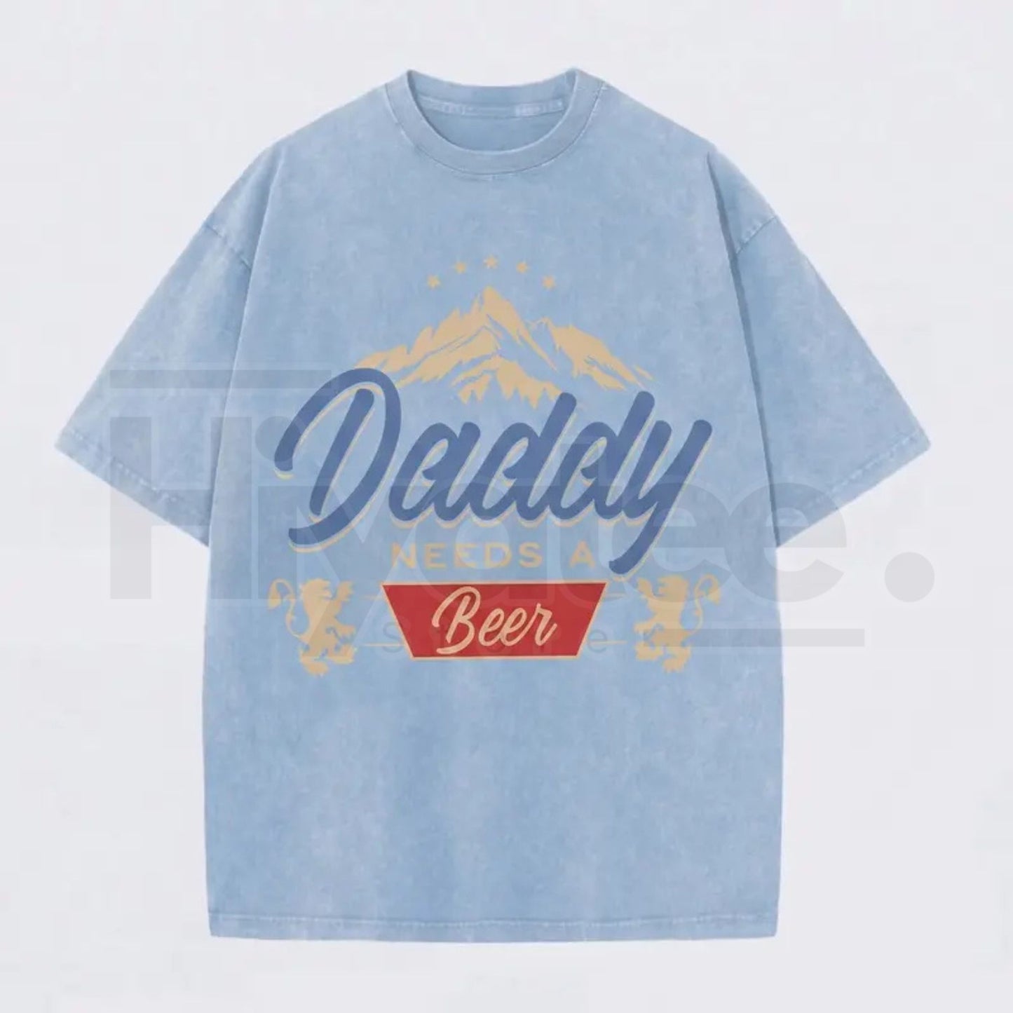 "Daddy Needs A Beer" Vintage Washed T-Shirt – Funny Retro Father’s Day Graphic Tee