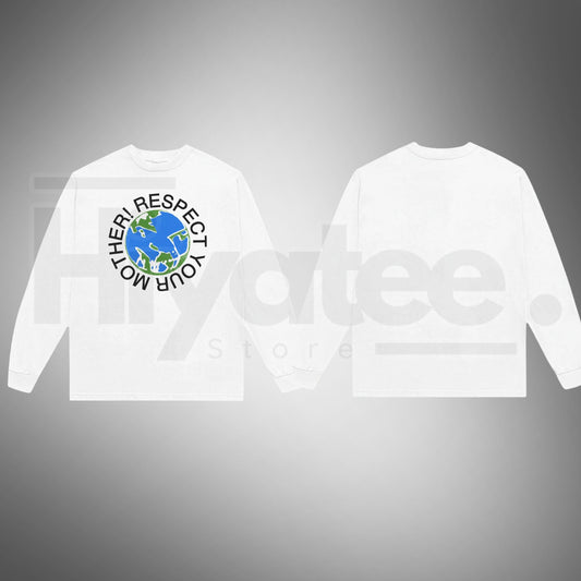Respect Your Mother Long Sleeve Tee | Earth Day & Environmental Graphic Shirt