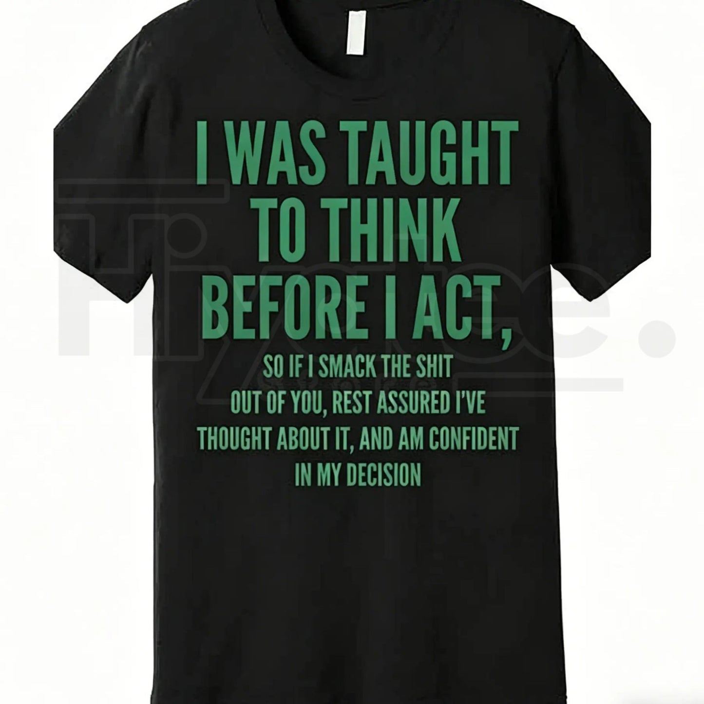 "Think Before I Act" – Funny Sarcastic Quote Heavyweight Top