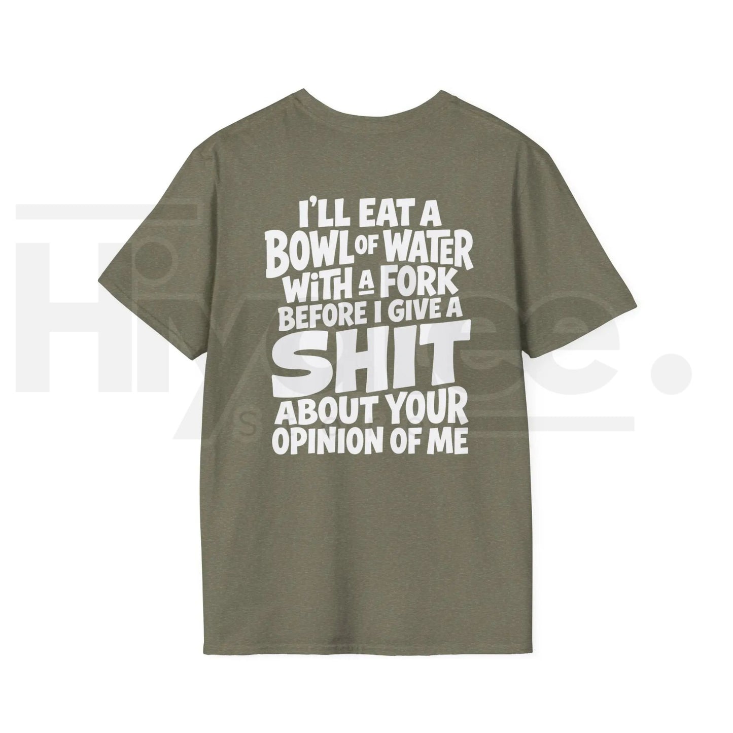 I'll Eat A Bowl Of Water T-Shirt – Funny Sarcastic Meme Unhinged Dark Humor Tee