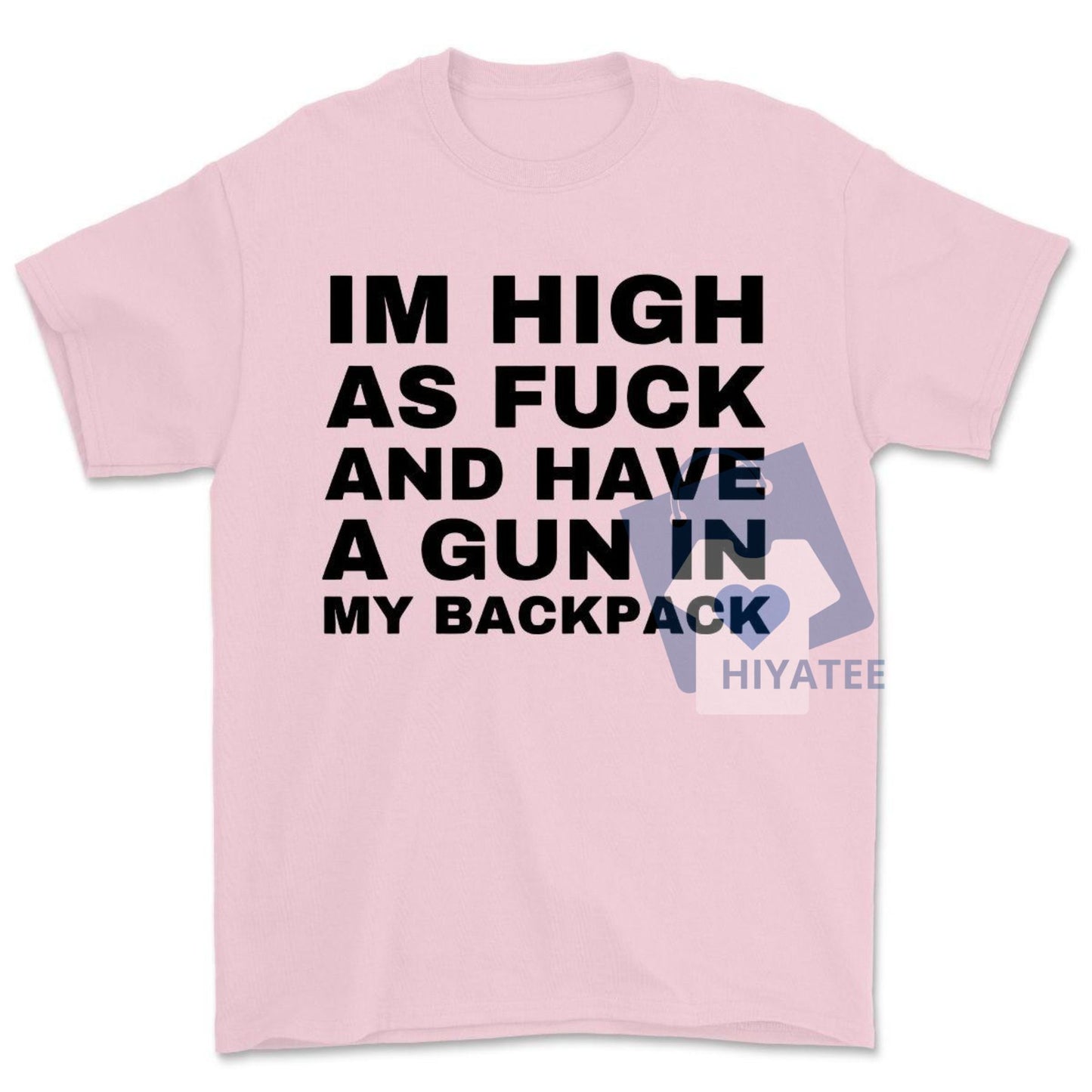 I’m High as F*ck and I Have a Backpack Shirt – Y2K Cursed Meme Tee, Funny Gen Z Humor T-Shirt, Unhinged Gift for Friends