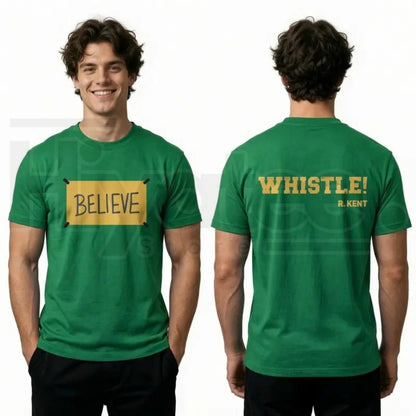 Men's Ted Lasso Believe T-Shirt – Motivational Whistle Backprint Graphic Tee