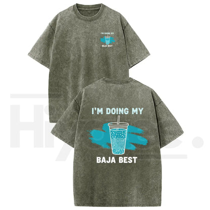 Holafish "Doing My Best" Drink T-Shirt – Premium Washed Vintage Casual Tee