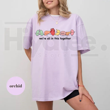 Comfort Colors We're All In This Together Cute Organ Anatomy Tee