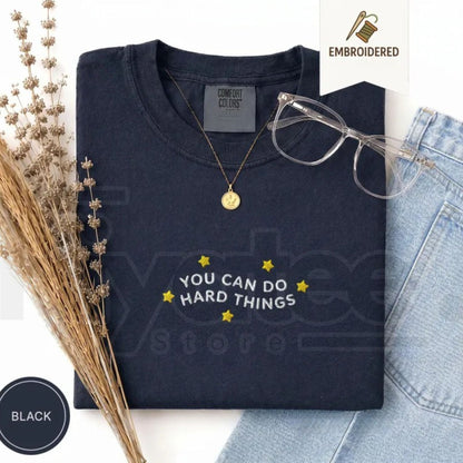 Embroidered Comfort Colors® You Can Do Hard Things T-Shirt