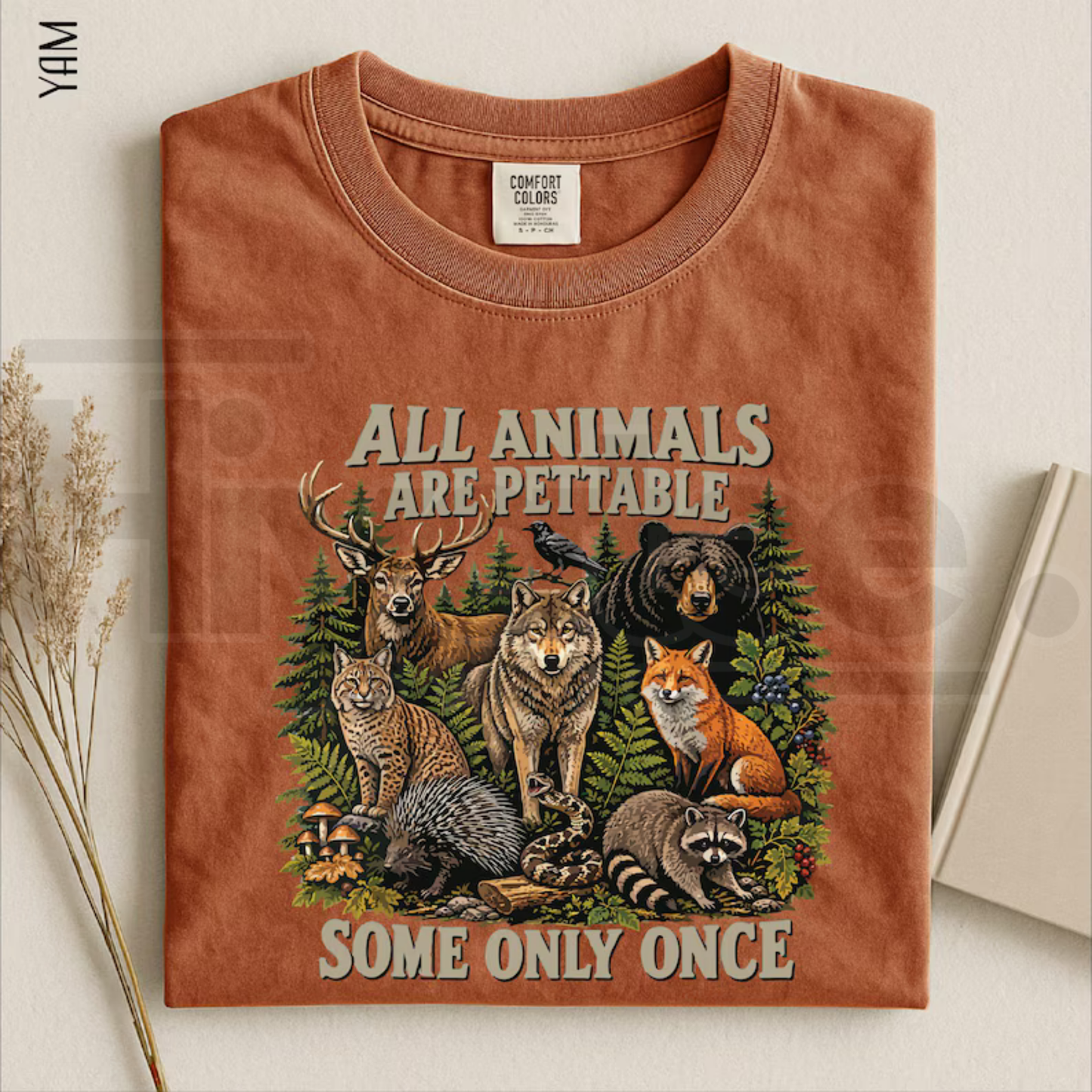 All Animals Are Pettable Some Only Once Shirt Funny Wildlife Animal Tee
