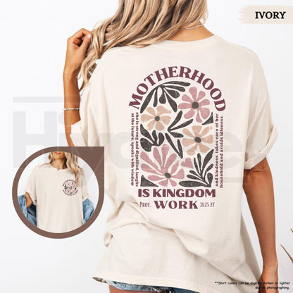 Comfort Colors® Motherhood Is Kingdom Work Shirt – Christian Mom Bible Verse Gift