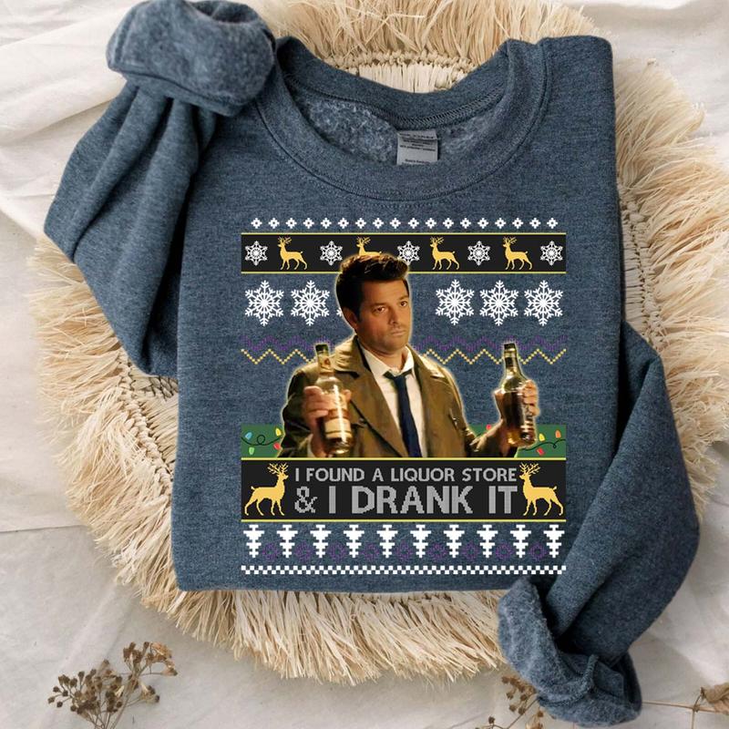 I Found A Liquor Store And I Drank It Ugly Sweater, Supernatural Moments, Movies Quote Ugly Shirt, Christmas Shirt, Gift For Holiday Gift for Fans