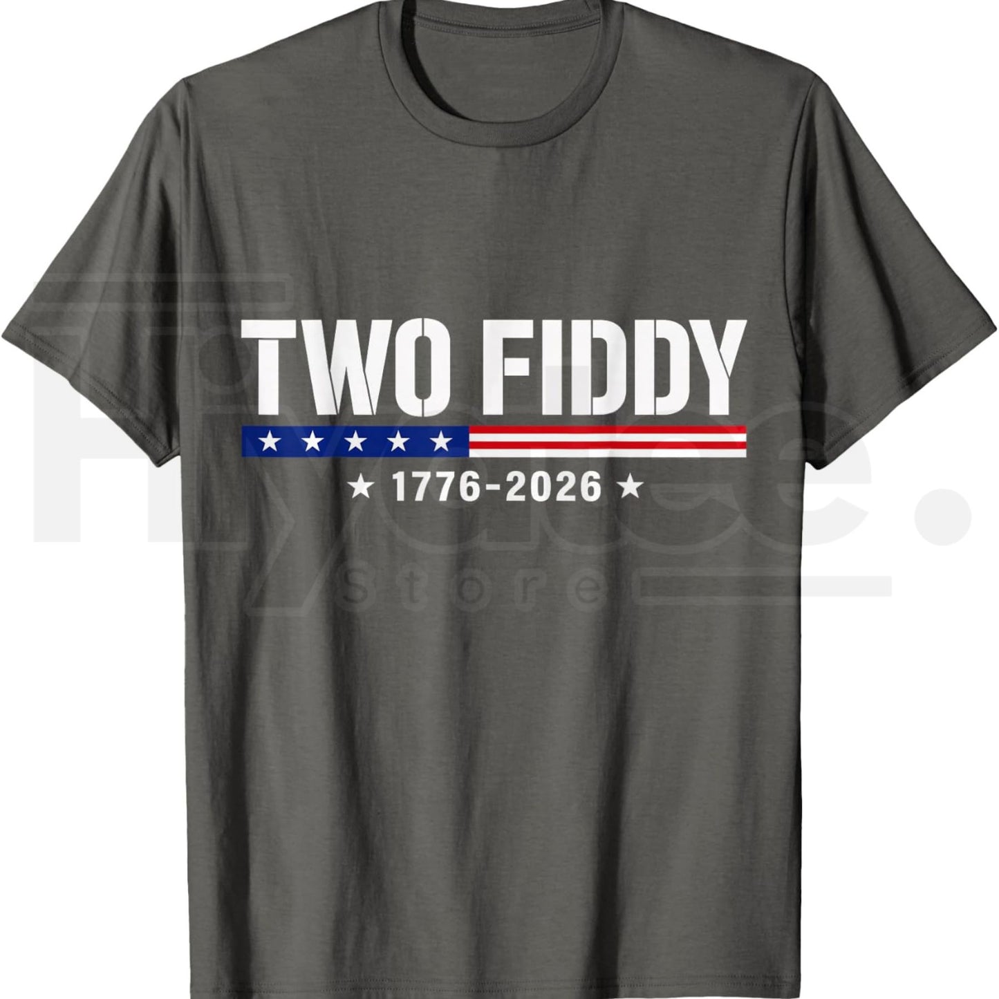 Two Fiddy 2 Fiddy 250th Anniversary T-Shirt – Funny Sarcastic 4th of July Patriotic Tee