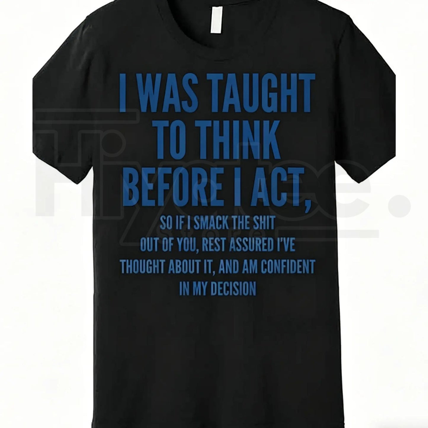 "Think Before I Act" – Funny Sarcastic Quote Heavyweight Top