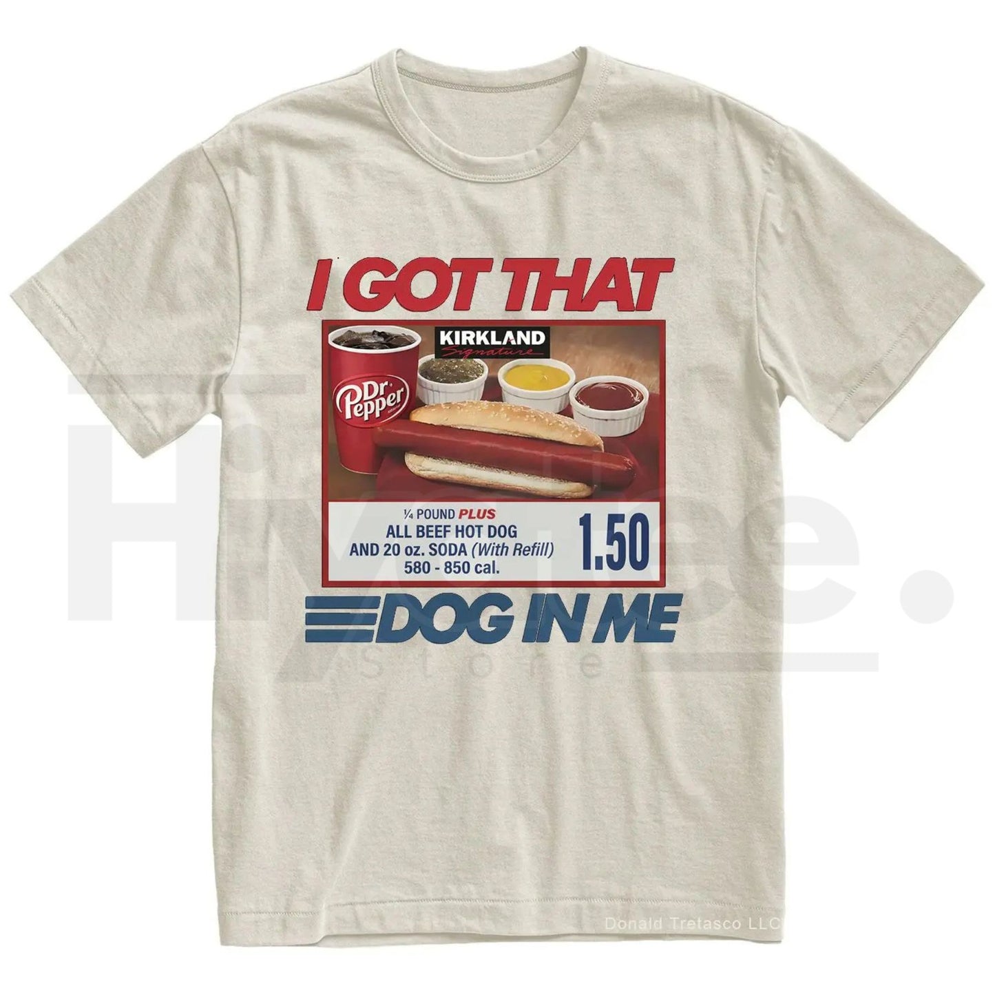 "I Got That Dog In Me" Costco Hot Dog – Funny 4th of July Dank Meme Top