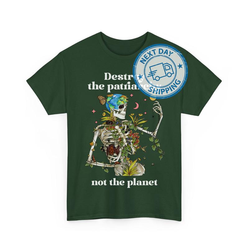 Dеstrоy The Pаtriаrchy Not The Planet Skеlеtоn TShirts