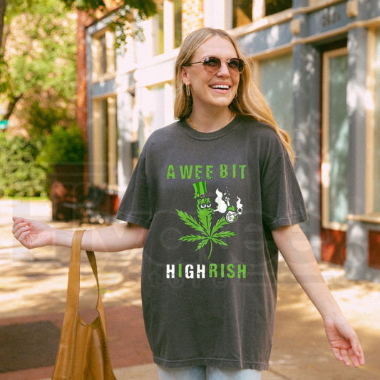 "A Wee Bit Highrish" Funny 4th of July T-Shirt – Irish Pot Smoking Graphic Tee - Hiyatee