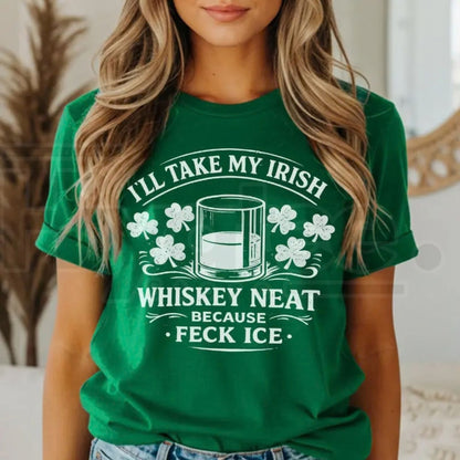 Abolish ICE St. Patrick's Day T-Shirt – Funny Irish Whiskey Neat Feck ICE Tee - Hiyatee
