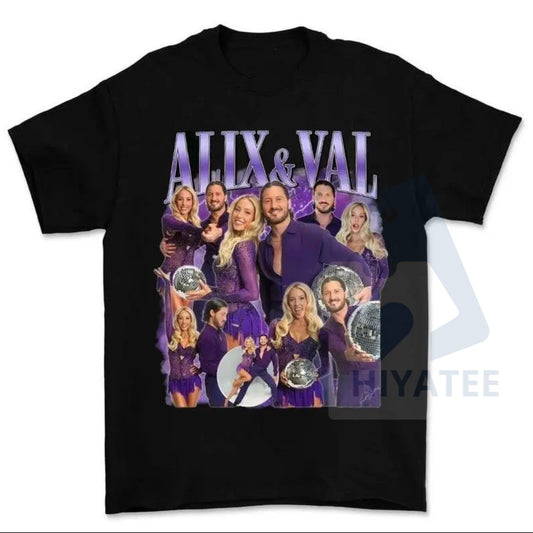 Alix & Val Dancing With The Stars T-Shirt – Cotton Fan Gift Design - Hiyatee