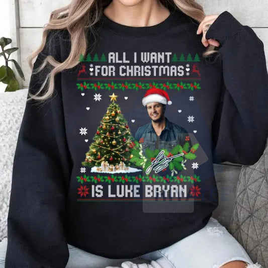 All I Want For Christmas Is Luke Bryan Shirt: Christmas Country Music Lover Gift, Trending Music Lover Tee, Holiday Fan Apparel - Hiyatee