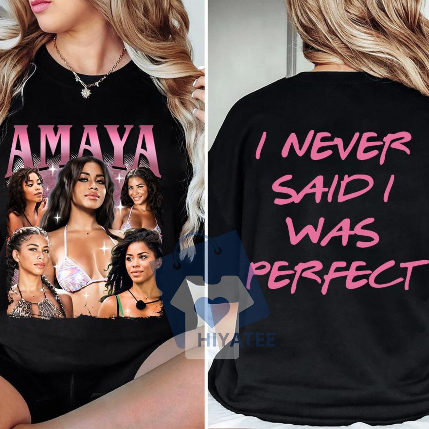 Amaya I Never Said I Was Perfect Shirt – Funny Love Island USA Quote Tee, Unisex Cotton Fan Merch-Hiyatee