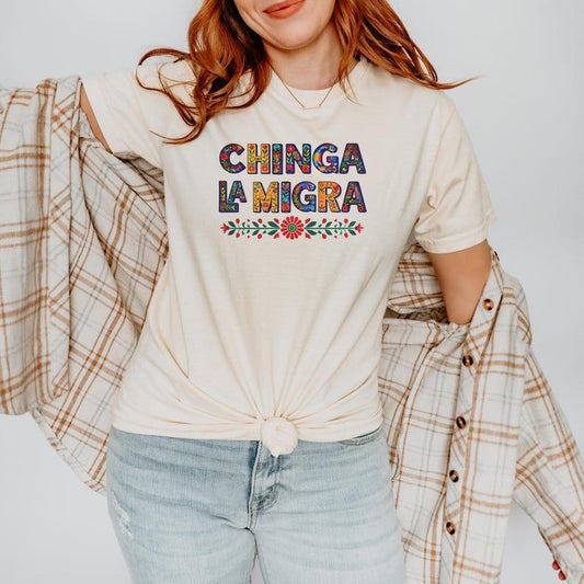 Anti-Trump -Chinga La Migra TShirt -Bold, Vibrant & Colorful Design -Progressive Activist Apparel for Immigration Rights -Stand Up, Speak Out- Hiyatee