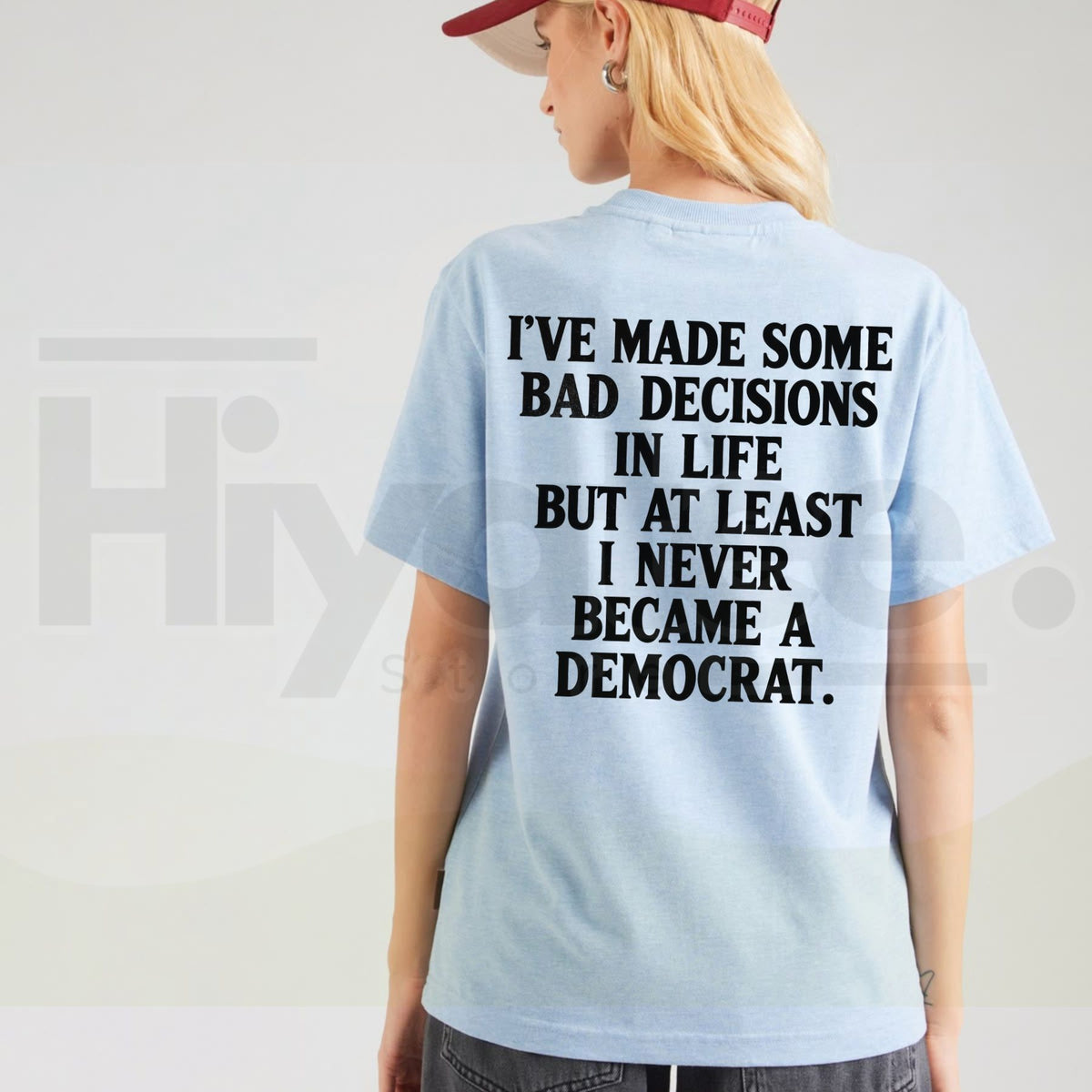 At Least I Never Became A Democrat T-Shirt – Funny Republican Conservative Graphic Tee - Hiyatee