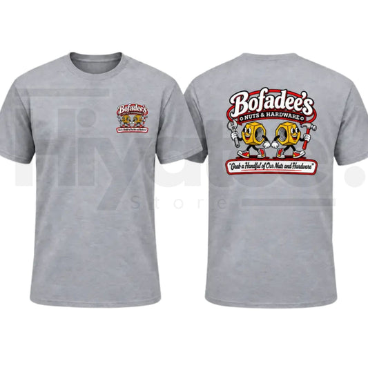 BOFADEES NUTS AND HARDWARE Funny T-Shirt – Bofadee's Logo Parody Tee - Hiyatee
