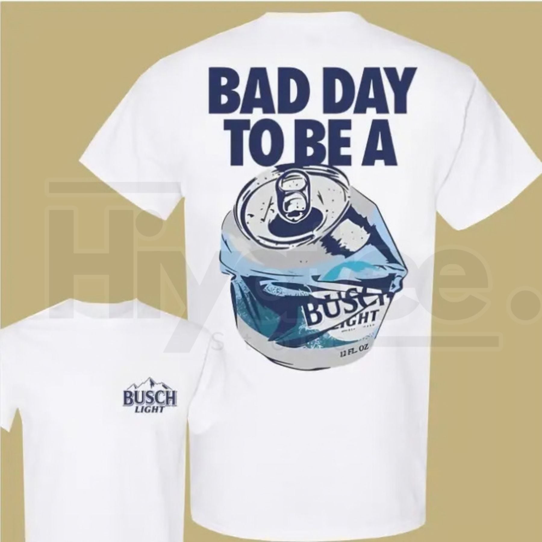 "Bad Day To Be A Busch Light" T-Shirt – Funny Beer Drinking Graphic Tee - Hiyatee