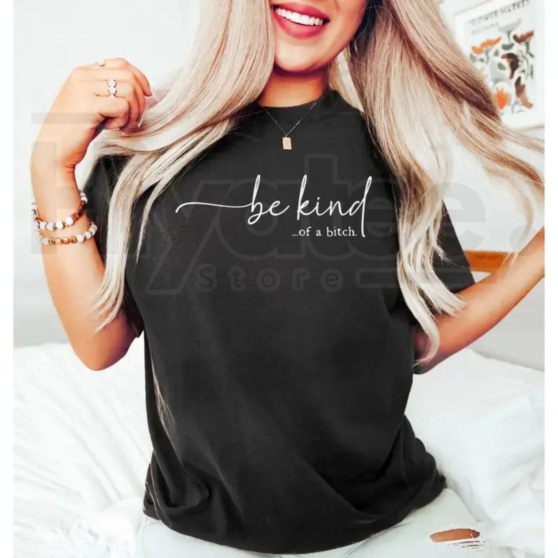 "Be Kind... Of A Bitch" – Edgy Sassy Statement Graphic Top - Hiyatee