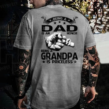 Being A Dad Is An Honor Being Grandpa Is Priceless T-Shirt – Pure Cotton Graphic Tee - Hiyatee
