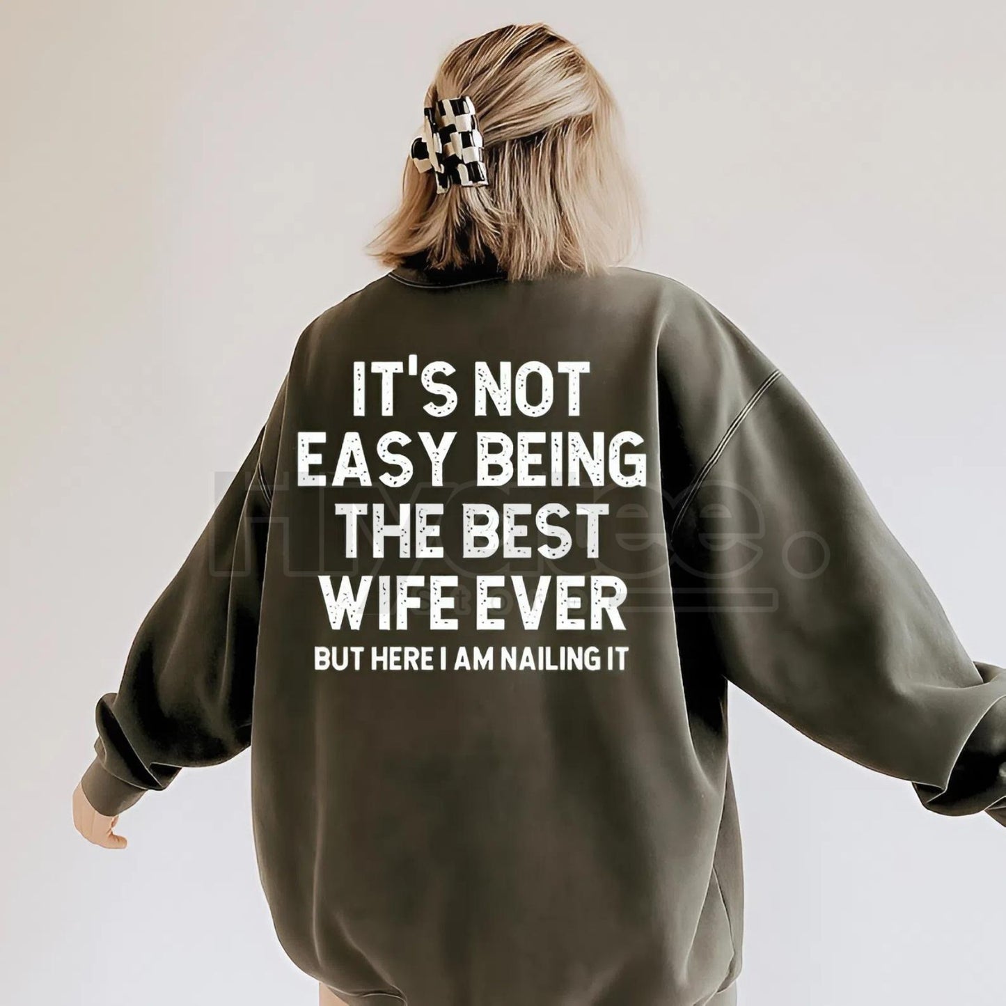 Best Wife Ever Sweatshirt: Cute Anniversary Gift for Her, Wife Life Crewneck - Hiyatee