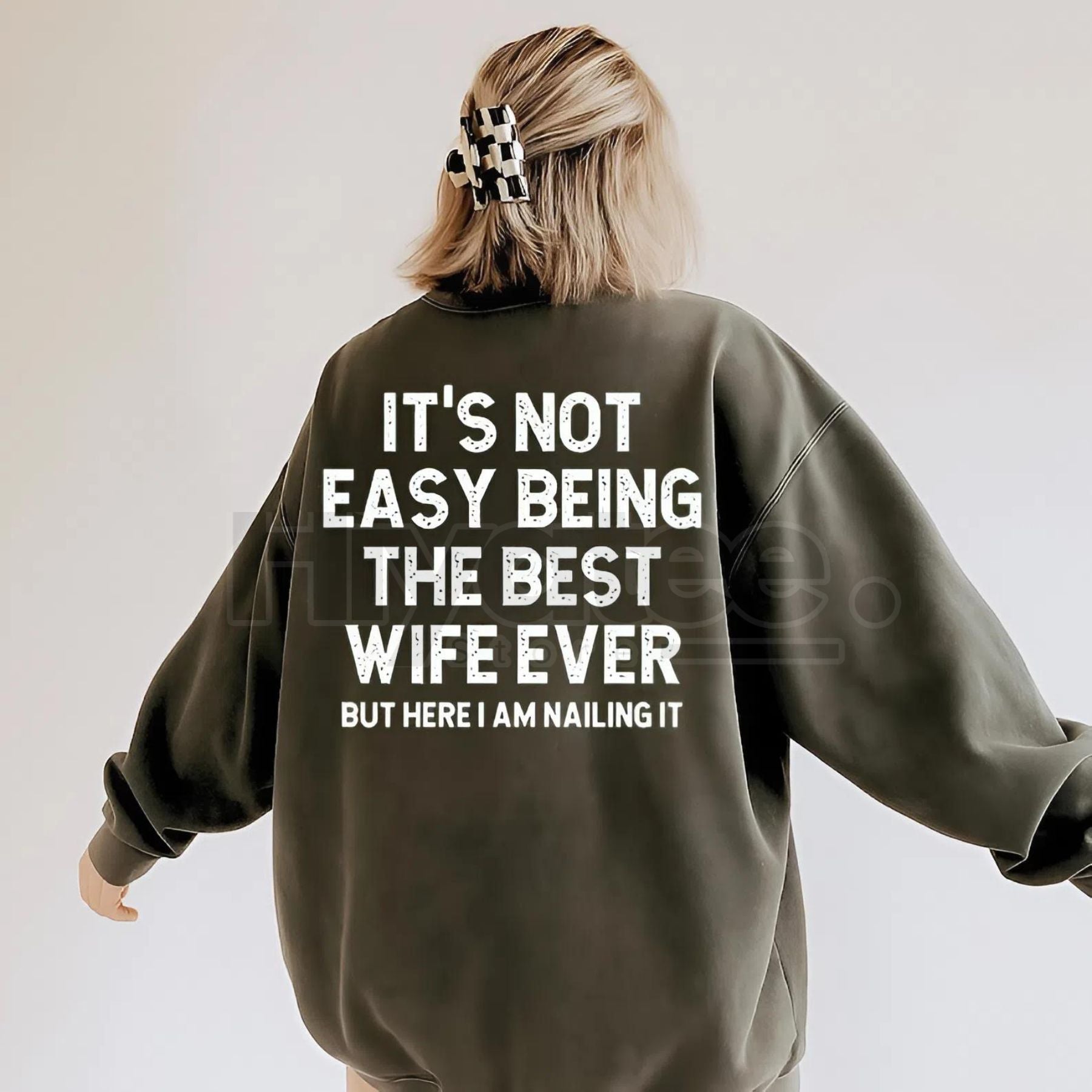 Best Wife Ever Sweatshirt: Cute Anniversary Gift for Her, Wife Life Crewneck - Hiyatee