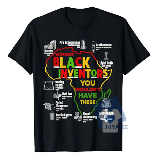 Black Inventors T-Shirt – African American History Month Tee, Juneteenth Dashiki Style Shirt, I Am Educated Black Pride Shirt for Men, Women & Kids-Hiyatee