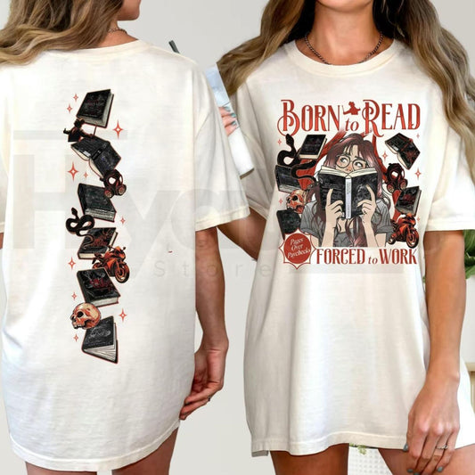 "Born To Read, Forced To Work" – Leigh River Universe Dark Romance Tee - Hiyatee
