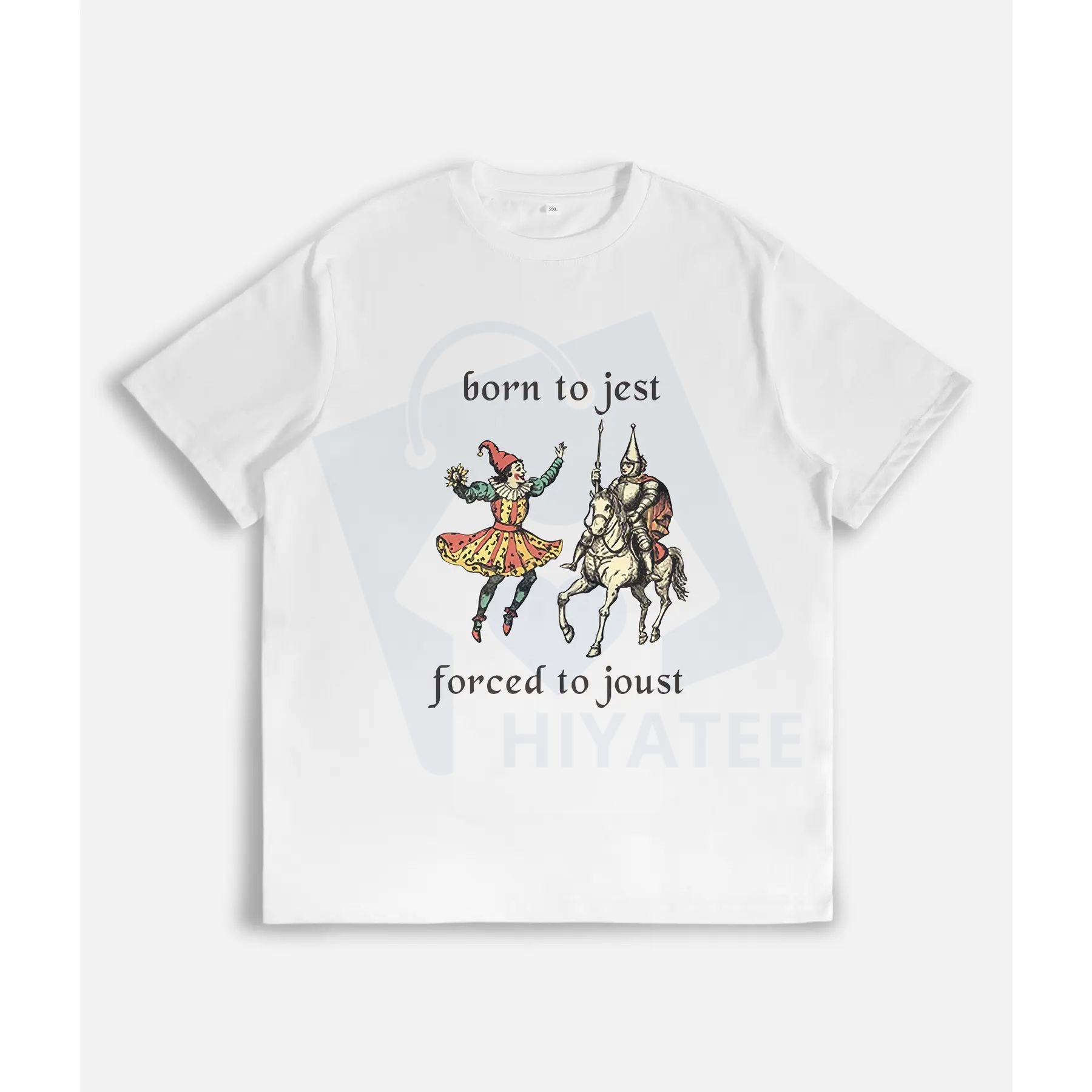 Born to Jest Forced to Joust Shirt – Funny Medieval Meme Tee | Gaming & Fantasy - Hiyatee