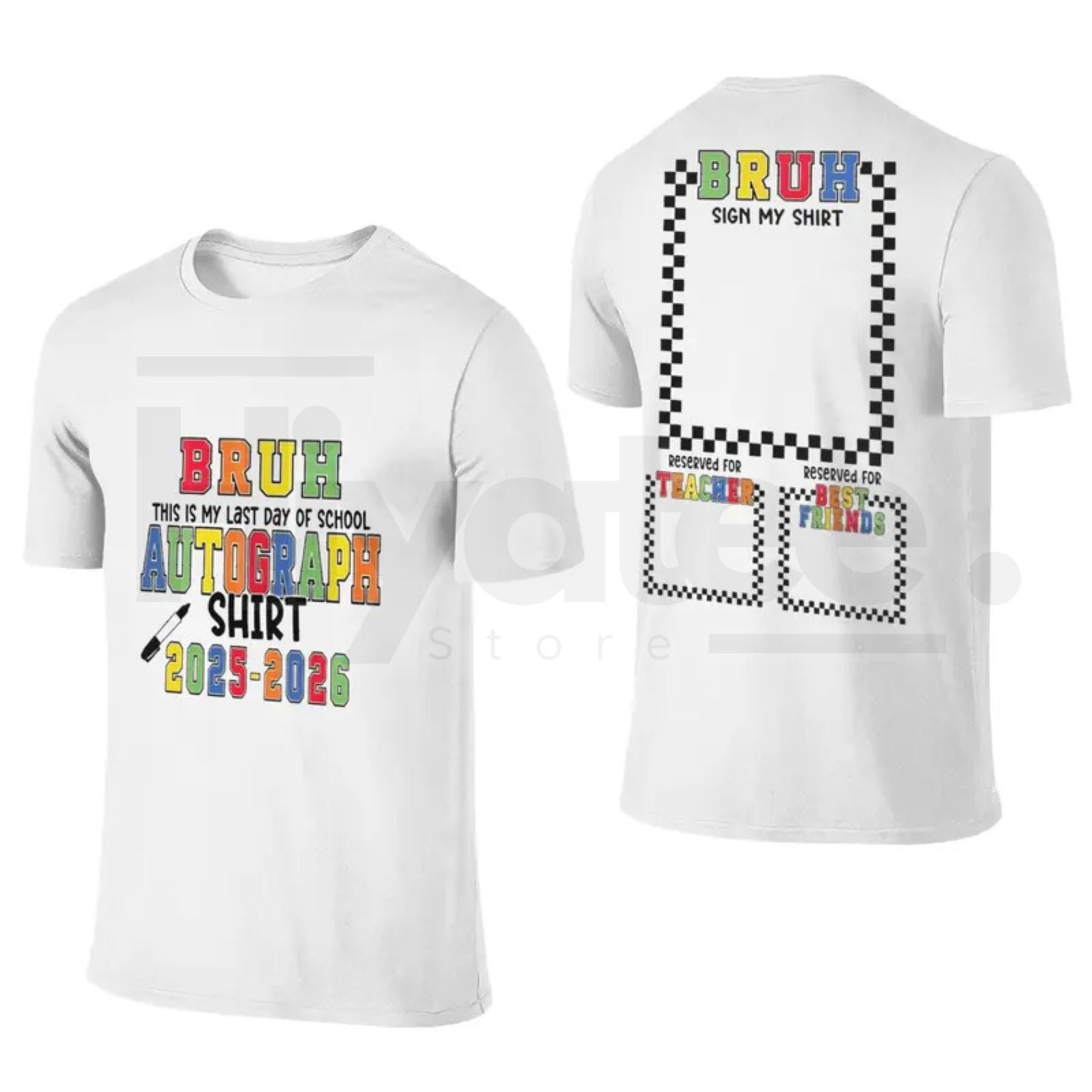 "Bruh It’s My Last Day" – Funny School Out Autograph Graphic Top - Hiyatee