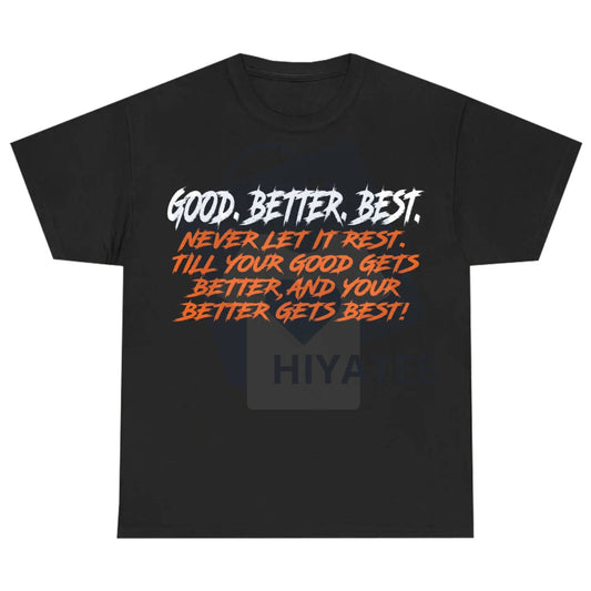 Chicago Bears "Good Better Best Never Rest" T-Shirt – Fan Motivational Graphic Tee - Hiyatee