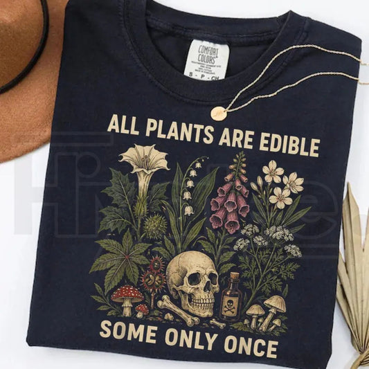 Comfort Colors All Plants Are Edible Shirt – Funny Dark Botanical Gothic Plant Lover Tee - Hiyatee