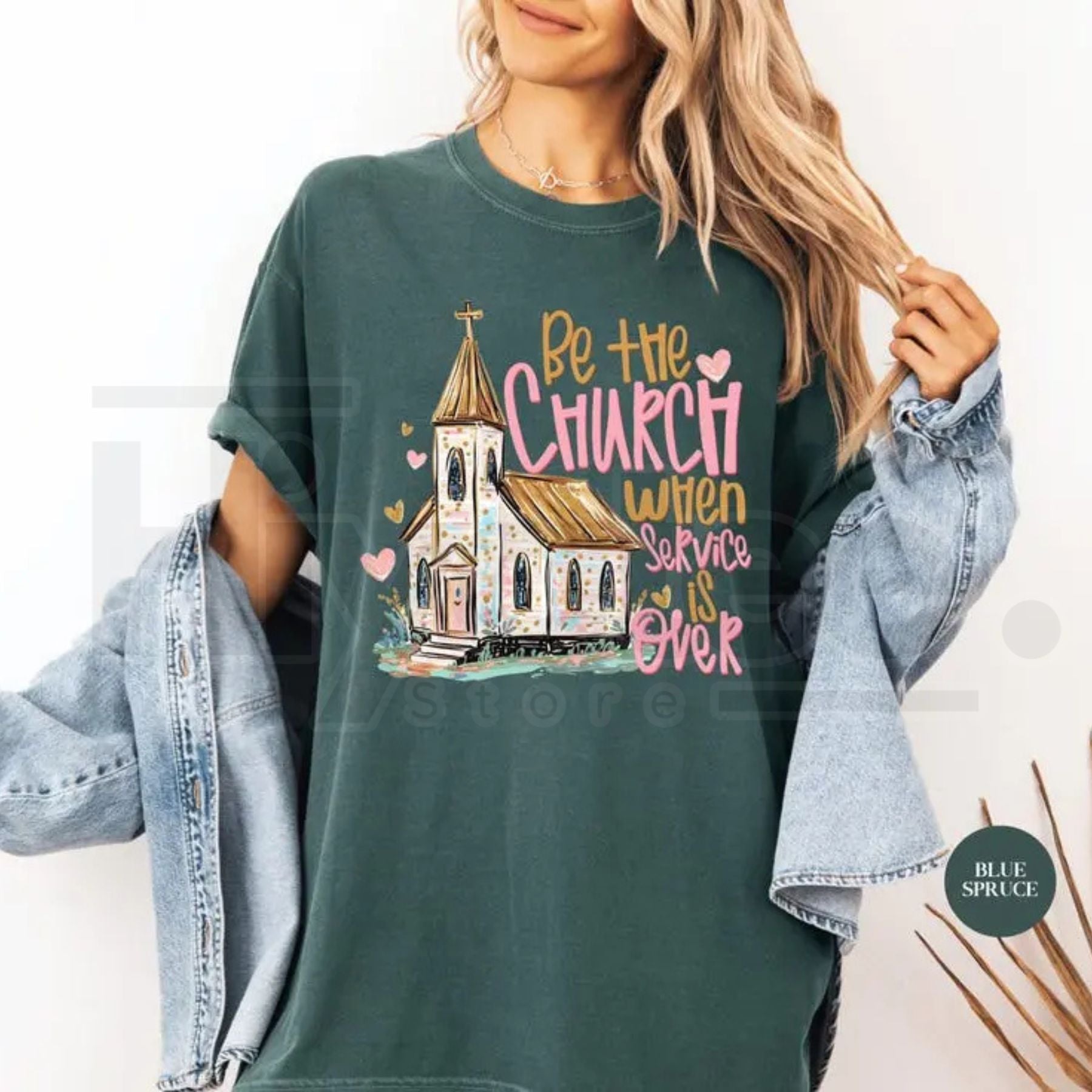 Comfort Colors Be The Church When Service Is Over T-Shirt - Hiyatee